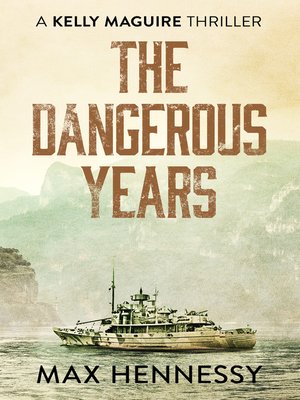 cover image of The Dangerous Years